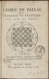 L'égide de Pallas, ou Théorie et pratique du jeu de dames... (1727)