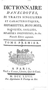 Honor� Lacombe de Pr�zel, Dictionnaire d'anecdotes... (1767)