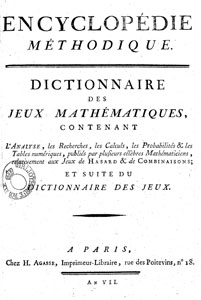 Jacques Lacombe, Encyclop�die m�thodique. Dictionnaire des jeux math�matiques (1798)