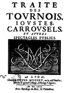Claude-Fran?ois M?nestrier, Trait? des tournois, joustes? (1669)