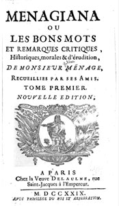 Gilles M?nage, Menagiana (1693)